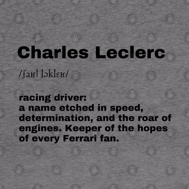 Charles Leclerc F1 T-shirt, Formula 1, dictionary definition by BobaTeeStore